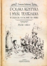 Polska krytyka i myśl teatralna w drugiej połowie XIX wieku Studia i Sobieraj Tomasz