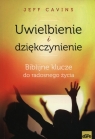  Uwielbienie i dziękczynienieBiblijne klucze do radosnego życia