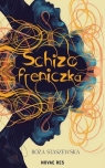 Schizofreniczka Róża Staszewska