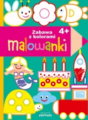 Malowanki Zabawa z kolorami 4+