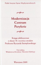 Modernizacja Centrum Peryferie - <br />