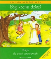 Bóg kocha dzieci. Podręcznik z płytą CD Religia dla dzieci czteroletnich
