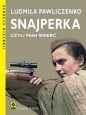 Snajperka czyli pani śmierć - Ludmiła Pawliczenko