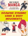 How to Create Manga. Drawing Dynamic Hand & Body Movements wer. angielska Sideranch