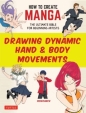 How to Create Manga. Drawing Dynamic Hand & Body Movements wer. angielska - Sideranch