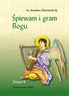 Spiewam i gram Bogu 8