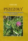 Pszczoły. Zbiór najważniejszych wskazań dla hodowców Władysław Cegielski