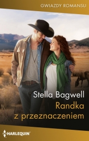 Gwiazdy Romansu 5Randka z przeznaczeniem - Stella Bagwell