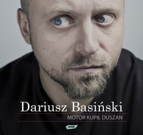 Motor kupił Duszan - Basiński Dariusz