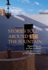 Stories told around the fountain.