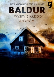 Baldur T.1 Wyspy Białego Słońca - Piotr Mikołajczak, Berenika Lenard