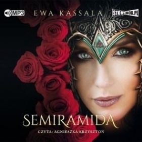 Semiramida audiobook - Ewa Kassala