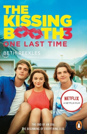 The Kissing Booth 3: One Last Time - Reekles Beth