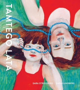 Tamtego lata - Sara Stridsberg