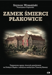 Zamek śmierci Płakowice w.2 - Szymon Wrzesiński
