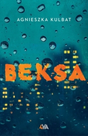 Beksa - Agnieszka Kulbat