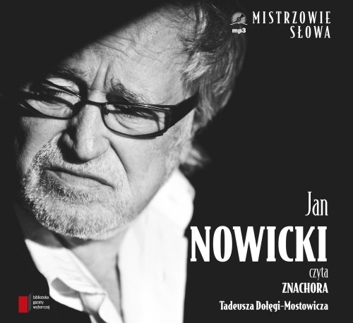 Jan Nowicki czyta Znachora
	 (Audiobook)