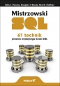 Mistrzowski SQL. 61 technik pisania wydajnego kodu SQL - John L. Viescas, Douglas J. Steele, Ben G. Clothier