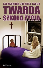 Twarda szkoła życia