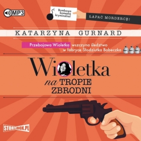 Wioletka na tropie zbrodni - Katarzyna Gurnard