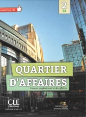 Quartier D'affaires 2 poziom B1 podręcznik - Mari Paz Rosillo