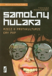 Samotny hulaka - Kozłowski Tomasz