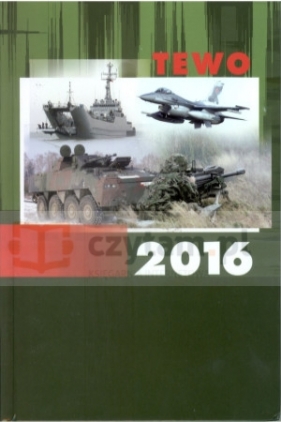 KALENDARZ 2016 TEWO WOJSKOWY - Opracowanie zbiorowe