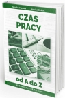 Czas pracy od A do Z w 2026 stan prawny 20 III Monika Frączek, Monika Cieślak