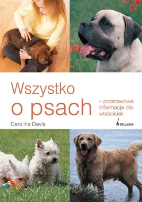 Wszystko o psach - Davis Caroline