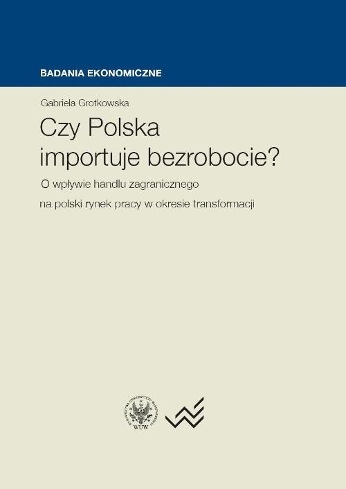 Czy Polska importuje bezrobocie?