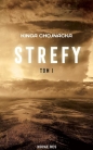 Strefy. Tom 1 - Kinga Chojnacka