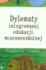 Dylematy integrowanej edukacji wczesnoszkolnej Jaroni Elżbieta