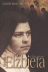 Elżbieta od Trójcy Świętej - Biografia Conrad De Meester Ocd