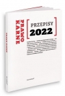 Przepisy 2022. Prawo karne Agnieszka Kaszok