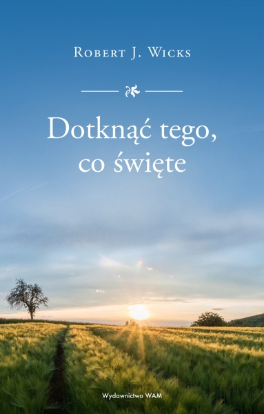 Dotknąć tego, co święte