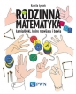 Rodzinna matematyka. Łamigłówki, które rozwijają i bawią - Kamila Łyczek