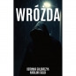 Wróżda - Dominika Galbarczyk, Karolina Sołek