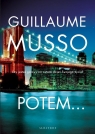 Potem... Guillaume Musso