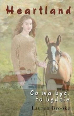 Heartland 5 Co ma być to będzie - Brooke Lauren