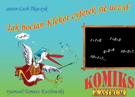 Jak bocian Klekot cyferek się uczył + CD