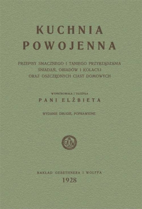 Kuchnia powojenna - Elżbieta Kiewnarska