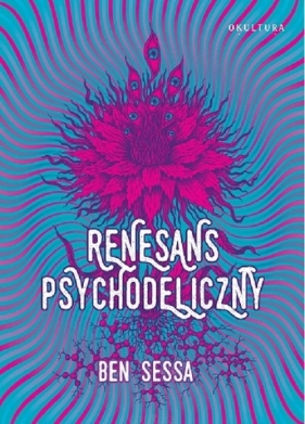 Renesans psychodeliczny - Ben Sessa