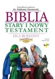 Biblia Stary i Nowy Testament dla Rodziny