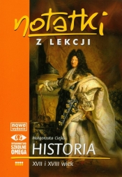 Notatki z lekcji Historia XVII i XVIII wiek - Ciejka Małgorzata