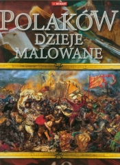 Polaków dzieje malowane