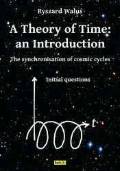A Theory of Time: an Introduction