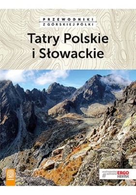 Tatry Polskie i Słowackie - Zygmański Marek, Klimek Paweł, Figiel Natalia