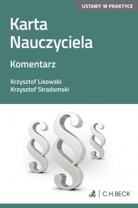 Karta Nauczyciela Komentarz - Lisowski Krzysztof, Stradomski Krzysztof