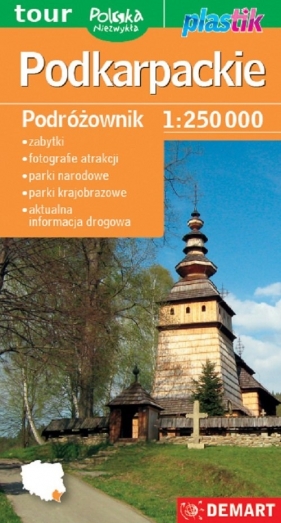 Województwo podkarpackie. Podróżownik w skali 1:25 000