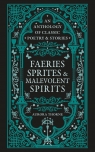 Faeries, Sprites & Malevolent Spirits wer. angielska Aurora Thorne